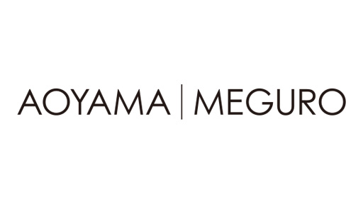 AOYAMA | MEGURO